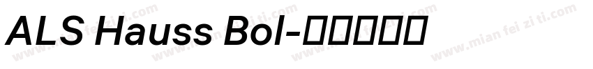 ALS Hauss Bol字体转换